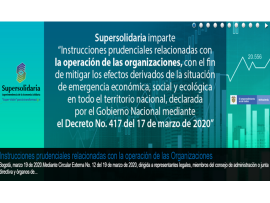 Circular Externa No. 12 del 19 de marzo de 2020,  con las instrucciones impartidas por la Supersolidaria