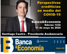 Edición Banca&Economía No. 1232   - mayo 11 de 2020